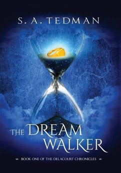 The Dreamwalker - Tedman, S A