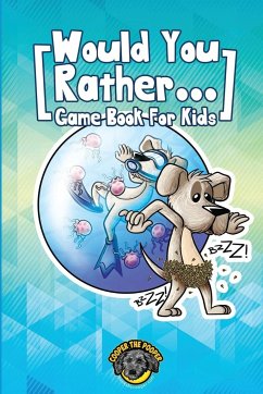 Would You Rather Game Book for Kids - The Pooper, Cooper