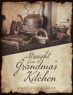 Straight from Grandma's Kitchen - Sadler, Mary Ann