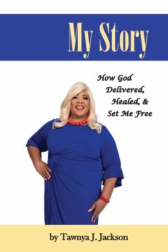 My Story - Jackson, Tawnya J.