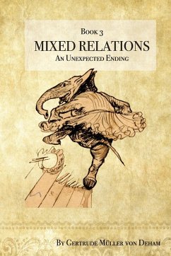 Mixed Relations - An Unexpected Ending - Mueller von Deham, Gertrude