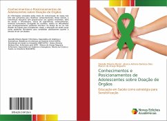 Conhecimentos e Posicionamentos de Adolescentes sobre Doação de Órgãos - Oliveira Maciel, Danielle; Barbosa Dias, Jéssica Adriana; de Araujo Nogueira, Maicon