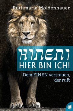 Hineni – Hier bin ich! (eBook, ePUB) - Moldenhauer, Ruthmarie