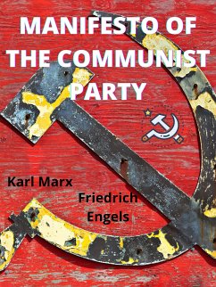Manifesto Of The Communist Party (eBook, ePUB) - Engels, Friedrich