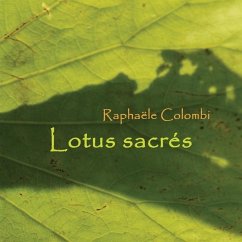 Lotus sacrés - Colombi, Raphaële