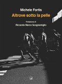 Altrove sotto la pelle (eBook, ePUB)