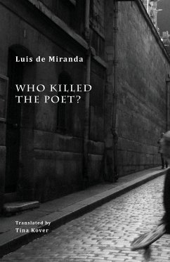 Who Killed the Poet? - Miranda, Luis De