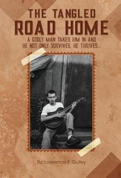 The Tangled Road Home - Gulley, Lawrence E