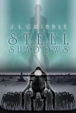 Steel Shadows - Gribble, J. L.