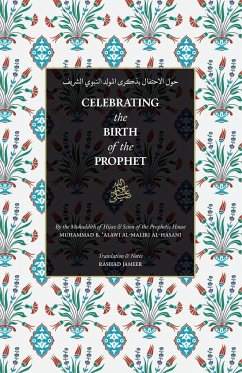 Celebrating the Birth of the Prophet - Al-Maliki, Sayyid Muhammad Alawi