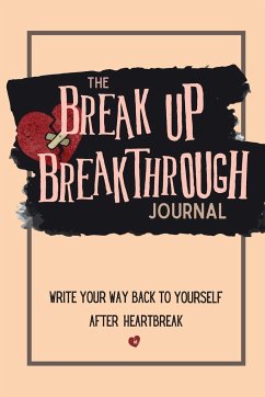 The Breakup Breakthrough Journal - Wilhide, Paige