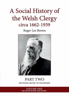 A Social History of the Welsh Clergy circa 1662-1939 - Brown, Roger Lee