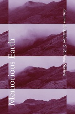 Memorious Earth - Richardson, Autumn; Skelton, Richard