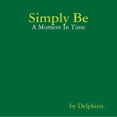 Cover Simply Be - A Moment In Time (eBook, ePUB)
