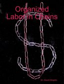 Organized Labor in Chains (eBook, ePUB)