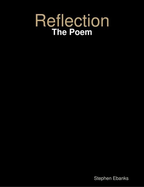 Reflection: The Poem (eBook, ePUB)