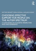 Choosing Effective Support for People on the Autism Spectrum (eBook, PDF)