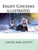 Eight Cousins Illustrated (eBook, ePUB)