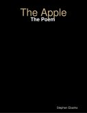 The Apple: The Poem (eBook, ePUB)