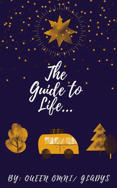 The Guide To Life (eBook, ePUB)