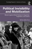 Political Invisibility and Mobilization (eBook, ePUB) Political Invisibility and Mobilization (eBook, ePUB)
