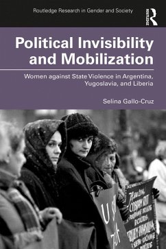 Political Invisibility and Mobilization (eBook, ePUB) - Gallo-Cruz, Selina
