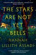The Stars Are Not Yet Bells (eBook,... - Bild 1