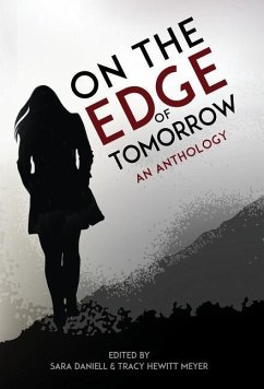 On the Edge of Tomorrow - Meyer, Tracy Hewitt; Daniell, Sara; Winston, John Darryl