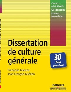 Dissertation de culture générale - Guédon, Jean-François; Lejeune, Françoise