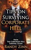 Tips on Surviving Corporate Hell