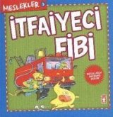 Meslekler - Itfaiyeci Fibi