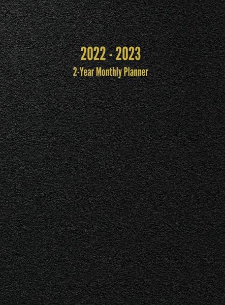 2022 - 2023 2-Year Monthly Planner 2022 - 2023 2-Year Monthly Planner