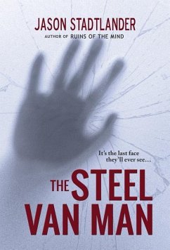 The Steel Van Man - Stadtlander, Jason