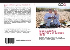 Juego, adultos mayores y el cuidado de sí - Bermúdez Restrepo, Diana Fernanda