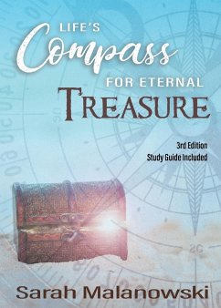 Life's Compass for Eternal Treasure - Malanowski, Sarah