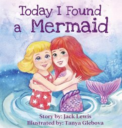 Today I Found a Mermaid - Lewis, Jack