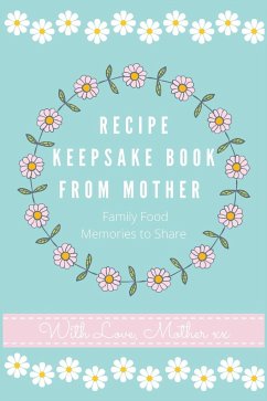 Recipe Keepsake Book From Mother - Co, Petal Publishing