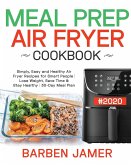 Meal Prep Air Fryer Cookbook #2020