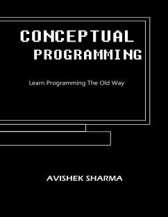 Conceptual Programming (eBook, ePUB) - Sharma, Avishek