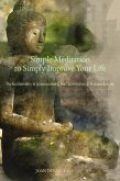 Simple Meditation to Simply Improve Your Life (eBook, ePUB)