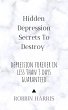 Hidden Depression Secrets To Destroy... - Bild 1