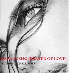 Qaza-e-ISHQ (PRAYER OF LOVE) (eBook, ePUB) - Jaffer, Ali