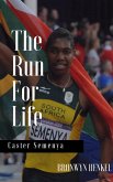 The Run For Life (eBook, ePUB)
