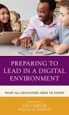Preparing to Lead in a Digital Environment (eBook, ePUB)