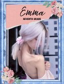 Emma: Seventh Grade (eBook, ePUB) Emma: Seventh Grade (eBook, ePUB)