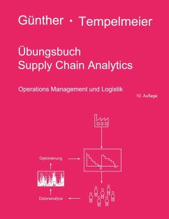 Übungsbuch Supply Chain Analytics (eBook, PDF) - Günther, Hans-Otto; Tempelmeier, Horst
