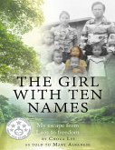 The Girl With Ten Names: My Escape from Laos to Freedom (eBook, ePUB)