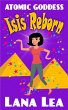 Atomic Goddess: Isis Reborn (eBook,... - Bild 1