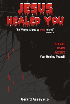 Cover Jesus Healed You! (eBook, ePUB)