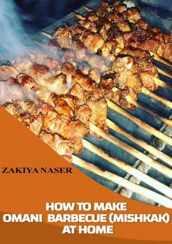 Cover HOW TO MAKE BARBECUE (OMANI STYLE) AT HOME (eBook, ePUB)